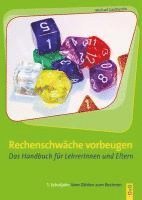 Rechenschwäche vorbeugen. Das Handbuch für LehrerInnen und Eltern. 1