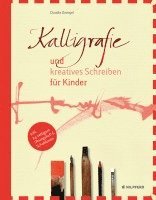 bokomslag Kalligrafie und kreatives Schreiben für Kinder