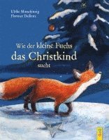 bokomslag Wie der kleine Fuchs das Christkind sucht