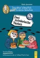 Inspektor Schnüffels geheime Ratekrimi Bibliothek - Drei mörderische Tanten 1