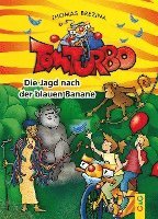 bokomslag Tom Turbo: Die Jagd nach der blauen Banane