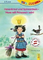 Christine Auer - LESEZUG/2. Klasse: Hexenkraut und Spinnenbein - Hexe will Prinzessin sein!, Inbunden