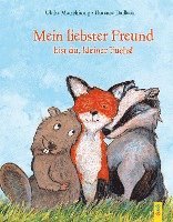 bokomslag Mein liebster Freund bist du, kleiner Fuchs!