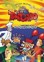 bokomslag Tom Turbo: Der Spaghetti-Spuk