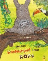 Stefan Karch - Und der Dschungel steht Kopf, Inbunden