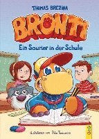 bokomslag Bronti - Ein Saurier in der Schule