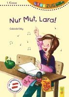 LESEZUG/1. Klasse: Nur Mut, Lara! 1