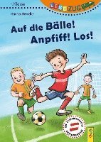 LESEZUG/1. Klasse: Auf die Bälle! Anpfiff! Los! 1