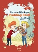 Christine Nöstlinger - Pudding Pauli deckt auf, Inbunden