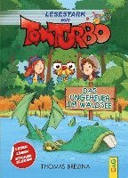 bokomslag Tom Turbo - Lesestark - Das Ungeheuer im Waldsee