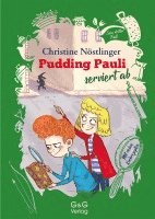 Christine Nöstlinger - Pudding Pauli serviert ab, Inbunden