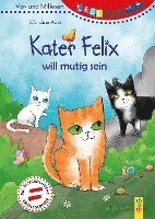 LESEZUG/Vor- und Mitlesen: Kater Felix will mutig sein 1