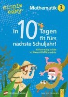 simple und easy In 10 Tagen fit fürs nächste Schuljahr! Mathematik 3
