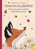 bokomslag Heute bin ich glücklich! Herzerwärmende Geschichten mit dem kleinen Fuchs