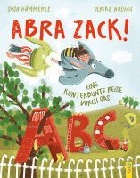 bokomslag ABRA ZACK! Eine kunterbunte Reise durch das ABC