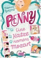 Thomas Brezina - Penny - Eine Katze namens Mozart, Inbunden
