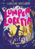 Christine Nöstlinger - Lumpenloretta, Inbunden