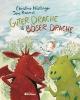 Christine Nöstlinger - Guter Drache und Böser Drache, Inbunden
