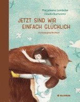 Marjaleena Lembcke - Jetzt sind wir einfach glücklich, Inbunden
