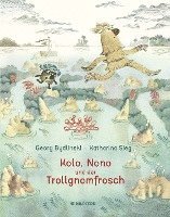 bokomslag Kolo, Nono und der Trollgnomfrosch
