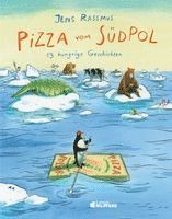 Jens Rassmus - Pizza vom Südpol, Inbunden