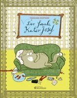 Franziska Biermann - Der faule Kater Josef, Inbunden