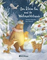 Antonie Schneider - Der kleine Bär und die Weihnachtsfreude, Inbunden