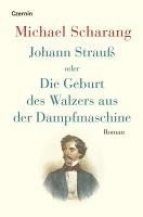 bokomslag Johann Strauß oder Die Geburt des Walzers aus der Dampfmaschine