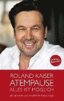 bokomslag Roland Kaiser - Atempause