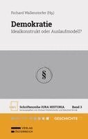 Alois Birklbauer, Lisa Fellhofer, Anna Gamper, Werner Hauser, Bernhard Heinzlmaier, Peter Koller, Lukas Kumpusch, Günther Löschnigg, Peter Mauritsch, Richard Wallenstorfer - Demokratie, Inbunden