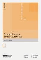 Wolfgang Stock, Elisabeth Esterer, Werner Hauser, Christian Schweighofer - Grundzüge des Tourismusrechts, Häftad. Tillgänglighet: Lägg i varukorg