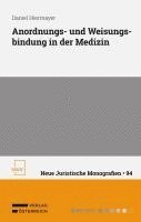 bokomslag Anordnungs- und Weisungsbindung in der Medizin