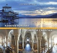bokomslag Kärnten vielseitig / Pestra KoroSka / Carinzia versatile / Carinthia diverse