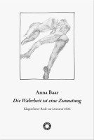 Anna Baar - Die Wahrheit ist eine Zumutung, Häftad