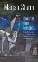 bokomslag Identität ohne Feindbild