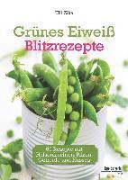 bokomslag Grünes Eiweiß - Blitzrezepte