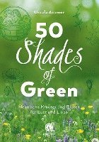 Ursula Asamer - 50 Shades of Green, Häftad. Tillgänglighet: Lägg i varukorg
