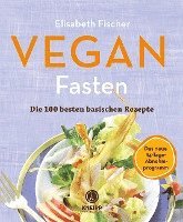 Vegan Fasten - Die 100 besten basischen Rezepte 1