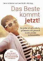 Das Beste kommt jetzt!