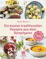 bokomslag Die besten traditionellen Rezepte aus dem Dampfgarer