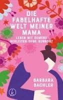 bokomslag Die fabelhafte Welt meiner Mama