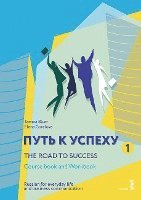 bokomslag The Road to Success - Russian for everyday life and business communication
