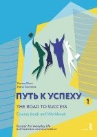 bokomslag The Road to Success - Russian for everyday life and business communication