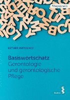 bokomslag Basiswortschatz Gerontologie und gerontologische Pflege