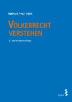 Markus Beham, Melanie Fink, Ralph Janik - Völkerrecht verstehen, Häftad