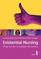 Dorothee Bürgi, Andrea Ott Wabel, Patrik Honegger - Existential Nursing, Häftad