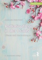 bokomslag Palliativpflege in der Praxis