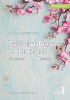 Angelika Feichtner - Palliativpflege in der Praxis, Häftad
