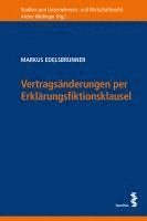 bokomslag Vertragsänderungen per Erklärungsfiktionsklausel