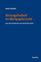 bokomslag Vertragsfreiheit im Wertpapierrecht